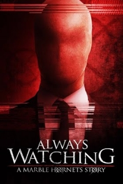 Ficha Always Watching: A Marble Hornets Story