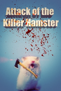 Poster Attack of the Killer Hamster