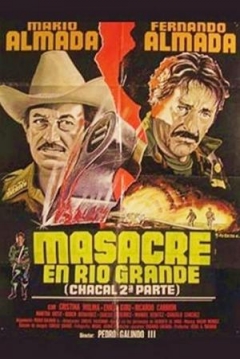 Ficha La Muerte del Chacal 2: Masacre en Río Grande