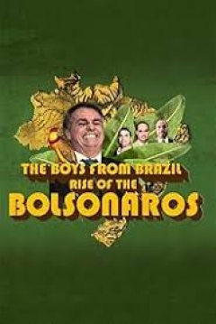 Poster The boys from Brazil: Rise of the Bolsonaros