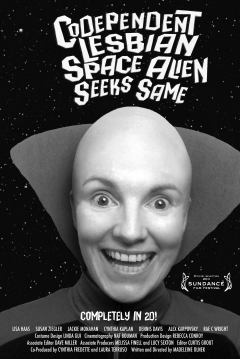 Poster Codependent Lesbian Space Alien Seeks Same