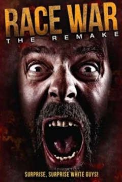 Poster Race War: The Remake