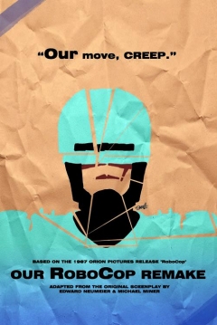 Poster Our Robocop Remake