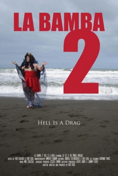 Poster La Bamba 2: Hell Is a Drag