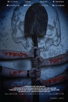 Poster Friends Don't Let Friends