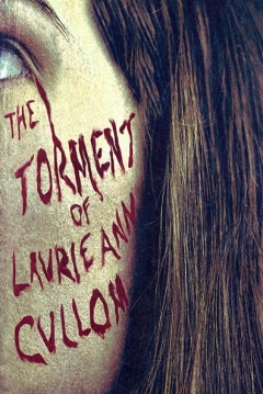 Poster The Torment of Laurie Ann Cullom