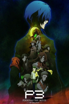 Ficha Persona 3 The Movie: #3 Falling Down