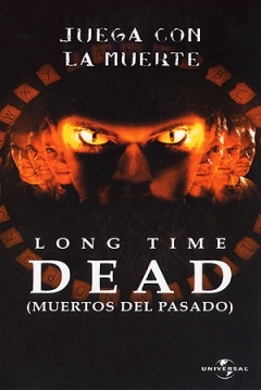 Long Time Dead (Muertos del Pasado)