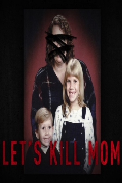 Poster Let's Kill Mom