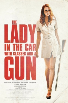 Ficha The Lady in the Car with Glasses and a Gun