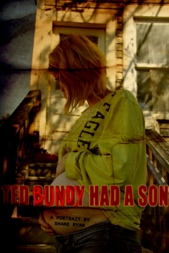 Poster Ted Bundy Had A Son
