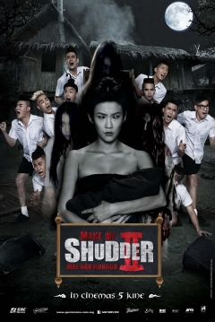 Poster Make Me Shudder 2: Shudder Me Mae Nak