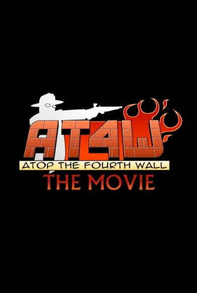 Poster Atop The Fourth Wall: The Movie