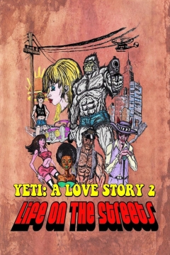 Poster Yeti: A Love Story 2, Life on the Streets