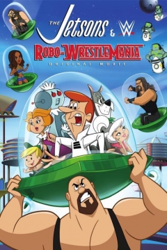 Poster Los Supersónicos y WWE: Robo-WrestleMania!