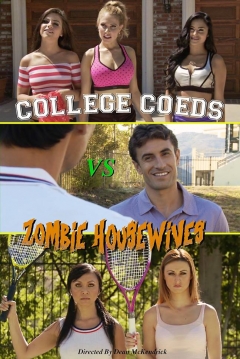 Poster College Coeds Vs. Zombie Housewives