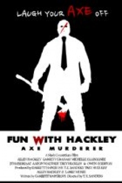 Poster Fun with Hackley: Axe Murderer