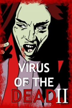 Poster Virus of the Dead 2: Uploaded