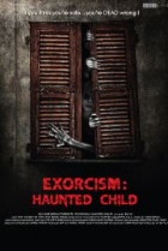Poster Exorcism: Haunted Child
