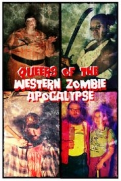 Poster Queers of the Western Zombie Apocalypse