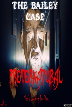 Poster The Bailey Case: Preternatural