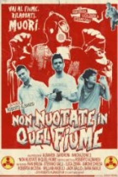 Poster Non nuotate in quel fiume