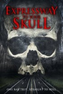 Poster Expressway to Your Skull