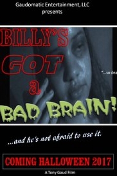 Poster Billy´s Got a Bad Brain