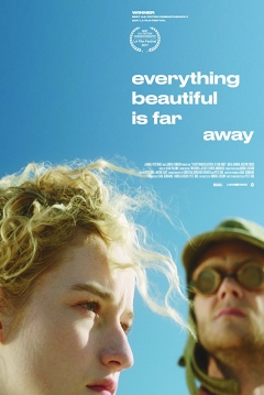 Poster Everything Beautiful Is Far away