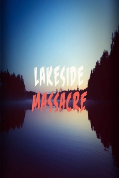 Poster Lakeside Massacre