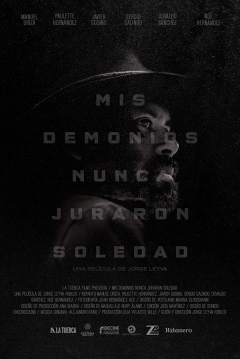 Poster Mis Demonios Nunca Juraron Soledad