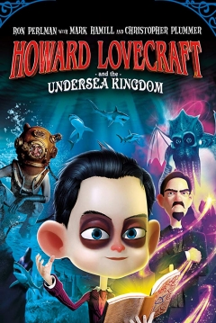 Poster Howard Lovecraft & The Undersea Kingdom