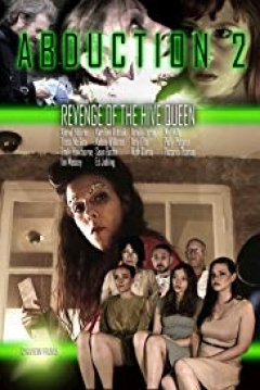 Poster Abduction 2: Revenge of the Hive Queen