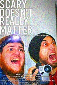 Poster Scary Doesn't Really Matter: The Making of a Halloween Spook-A-Thon!