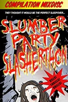 Poster Slumber Party Slasherthon