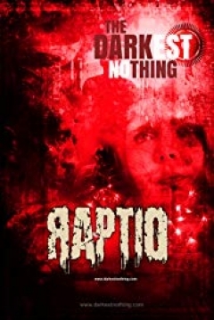 Poster The Darkest Nothing: Raptio