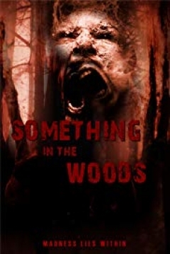 Poster It Came from the Woods