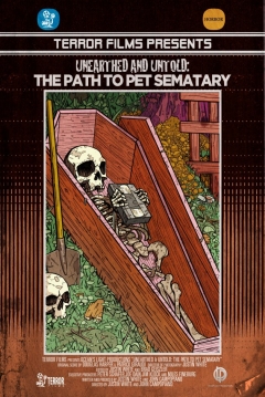 Poster Unearthed & Untold: The Path to Pet Sematary