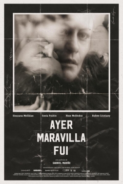 Poster Ayer Maravilla Fui