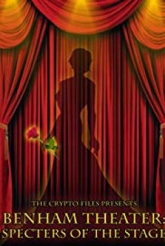 Poster Benham Theater: Specters of the Stage