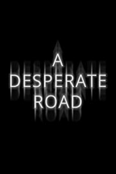 Poster A Desperate Road