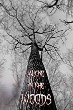 Poster Alone in the Woods