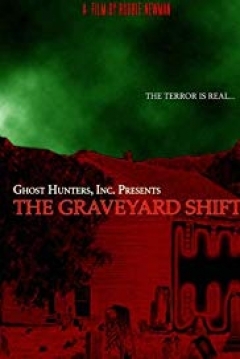 Poster Ghost Hunters, Inc. Presents: The Graveyard Shift