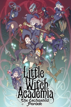 Ficha Little Witch Academia: The Enchanted Parade