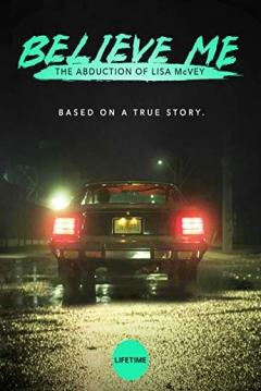 Ficha Believe me: The abduction of Lisa McVey