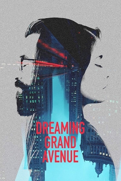Poster Dreaming Grand Avenue