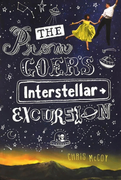 Poster The Prom Goer's Interstellar Excursion