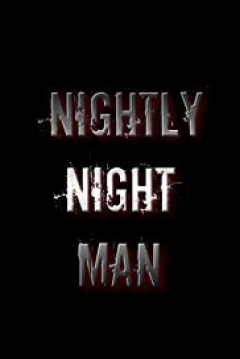 Poster Nightly Night Man