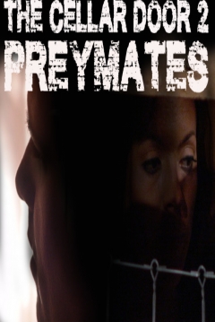 Poster The Cellar Door 2: Preymates