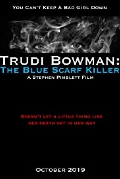 Ficha Trudi Bowman: The Blue Scarf Killer